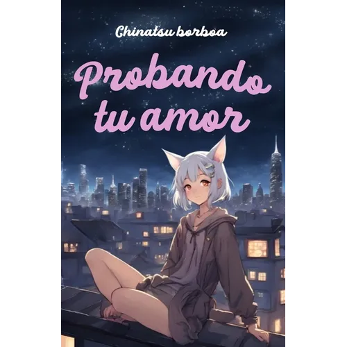 Probando Tu Amor