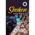 Shaken Life As We Knew It