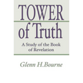 Tower of Truth: A Study of the Book of Revelation