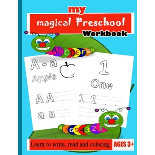 Workbook: My Magical Preschool Workbook: Practice line tracing, pen control to trace and write ABC Letters, Numbers and words, p