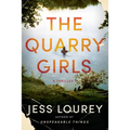 The Quarry Girls: A Thriller