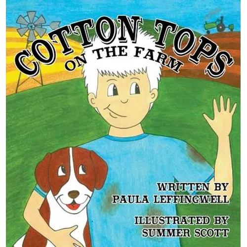 Cotton Tops on the Farm