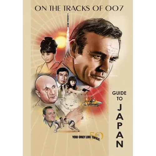 You Only Live Twice 50th Anniversary Guide to Japan