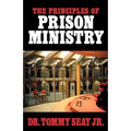 The Principles of Prison Ministry