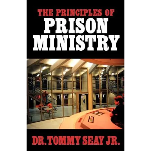 The Principles of Prison Ministry