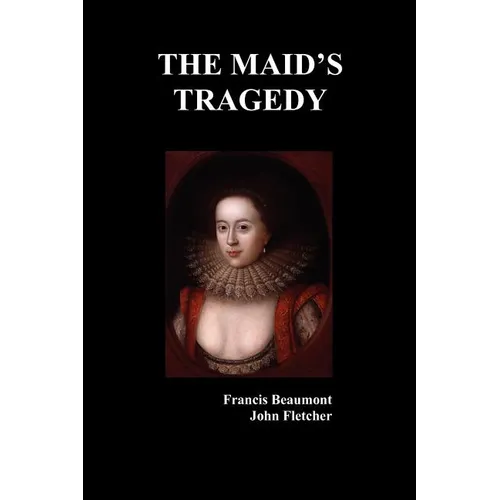The Maid's Tragedy