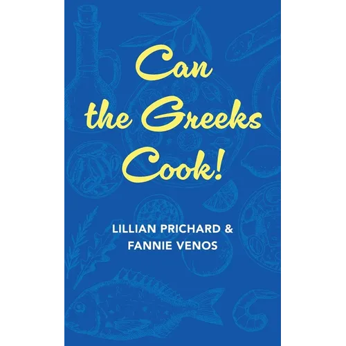 Can the Greeks Cook