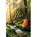 Melodies of the Heart