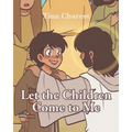 Let the Children Come to Me