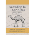 According to their Kinds: A Biblical Hebrew Picture Dictionary