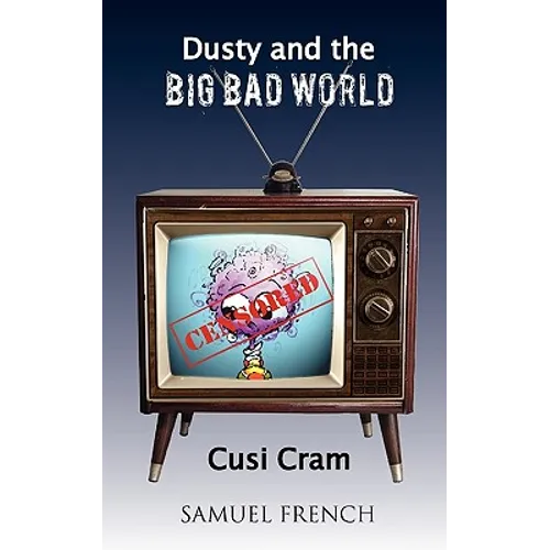 Dusty and the Big Bad World