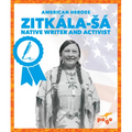 Zitkála-Sá Native Writer and Activist