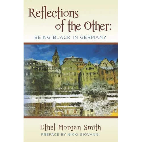 Reflections of the Other: Being Black in Germany