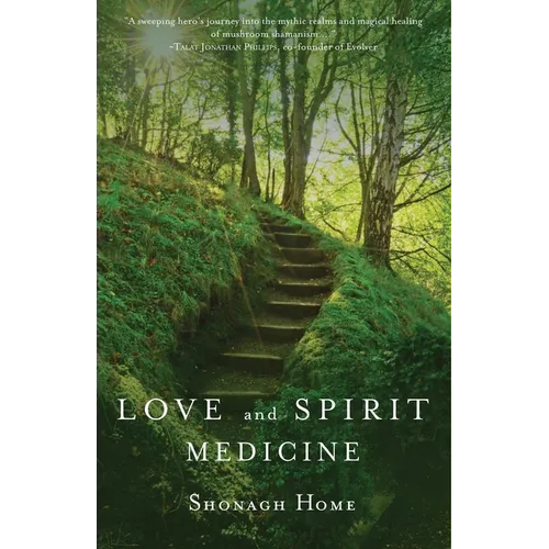Love and Spirit Medicine