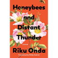 Honeybees and Distant Thunder