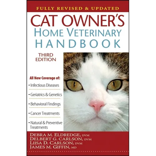 Cat Owner's Home Veterinary Handbook, Fully Revised and Updated