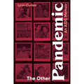 The Other Pandemic: An AIDS Memoir