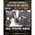Electronic Numerical Integrator and Computer (ENIAC) ENIAC Operating Manual