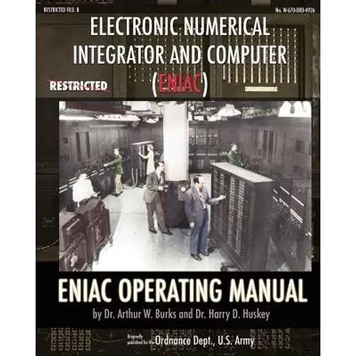 Electronic Numerical Integrator and Computer (ENIAC) ENIAC Operating Manual