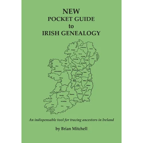 NEW Pocket Guide to Irish Genealogy