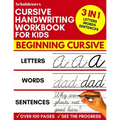 Cursive Handwriting Workbook for Kids: 3-in-1 Writing Practice Book to Master Letters, Words & Sentences