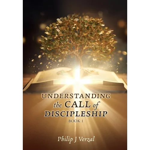 UNDERSTANDING the CALL of DISCIPLESHIP