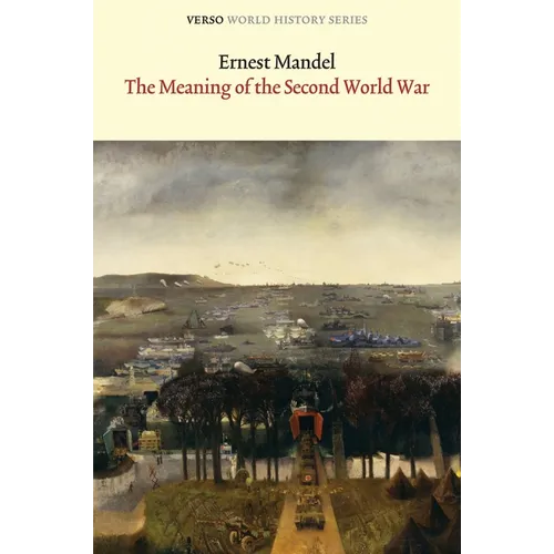 The Meaning of the Second World War