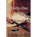 Thirty-One and a Half Regrets