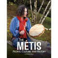 The Métis: People, Culture, and History