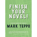 Finish Your Novel!: A Writer Productivity Guide