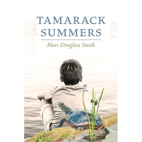 Tamarack Summers