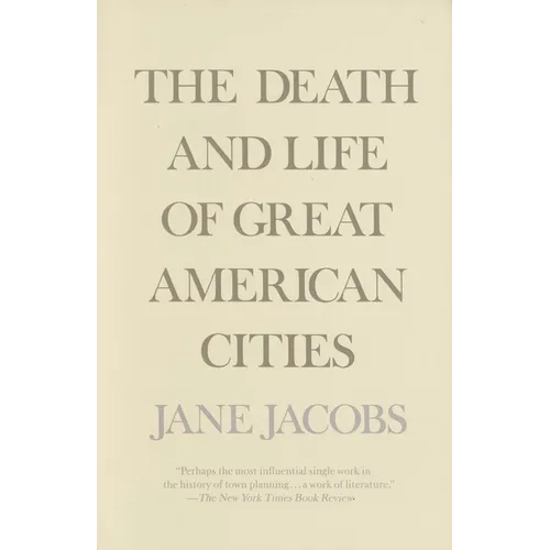 The Death and Life of Great American Cities