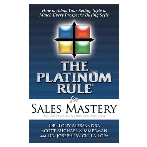 The Platinum Rule for Sales Mastery