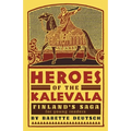 Heroes of the Kalevala: Finland's Saga for Young Readers