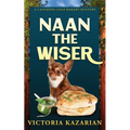 Naan the Wiser: A Laughing Loaf Bakery Mystery