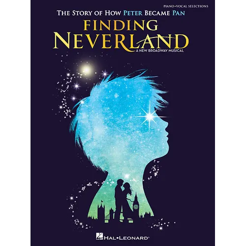 Finding Neverland: The Story of How Peter Became Pan