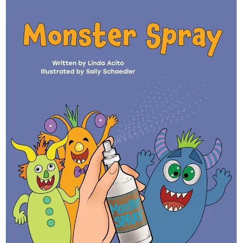 Monster Spray: A rhyming bedtime story for kids