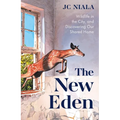 The New Eden: Wildlife in the City, and Discovering Our Shared Home
