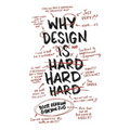 Why Design Is Hard