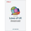 Laws of UX: Using Psychology to Design Better Products & Services