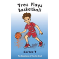 Tres Plays Basketball
