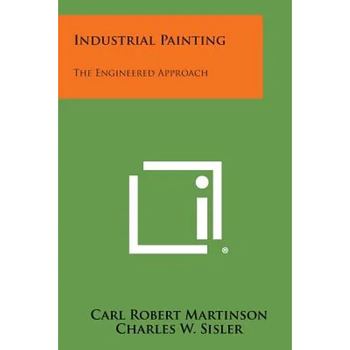 Industrial Painting: The Engineered Approach