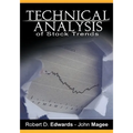 Technical Analysis of Stock Trends by Robert D. Edwards and John Magee