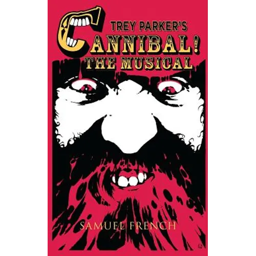 Trey Parker's Cannibal! the Musical