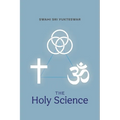 The Holy Science