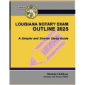 Louisiana Notary Exam Outline 2025: A Simpler and Shorter Study Guide