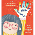 Five Little Friends: A Collection of Finger Rhymes