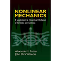 Nonlinear Mechanics: A Supplement to Theoretical Mechanics of Particles and Continua