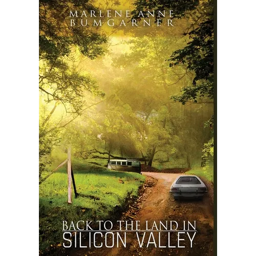 Back to the Land in Silicon Valley