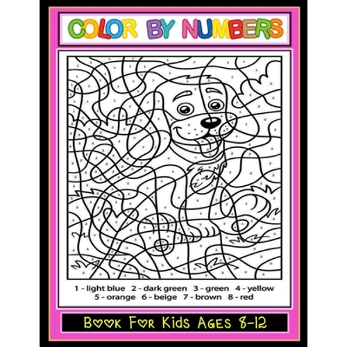 Color by Numbers: Large print, Coloring Book for Kids Ages 8-12